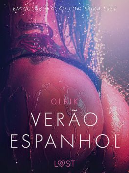 Verão espanhol – Um conto erótico, - Olrik