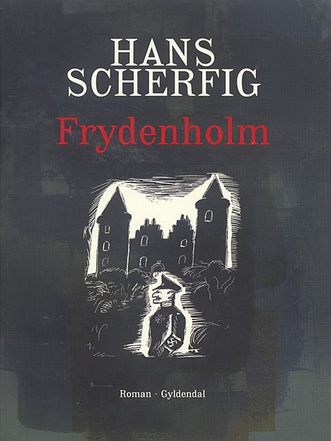Frydenholm, Hans Scherfig