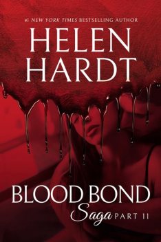 Blood Bond: 11, Helen Hardt