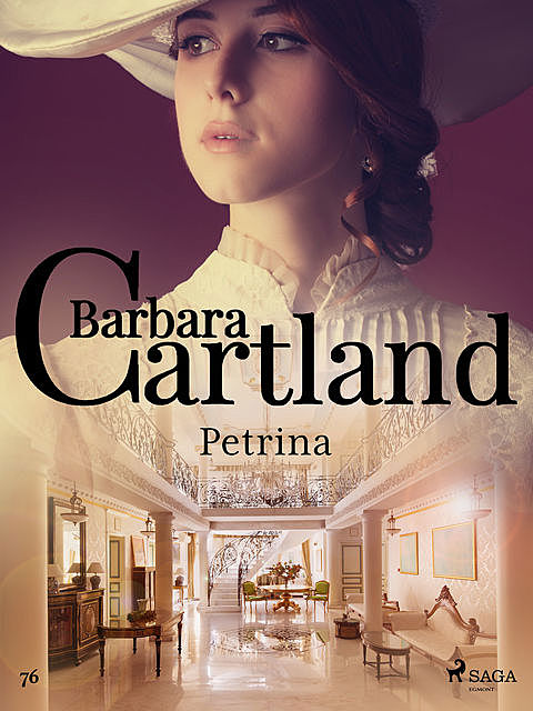 Petrina – Ponadczasowe historie miłosne Barbary Cartland, Barbara Cartland