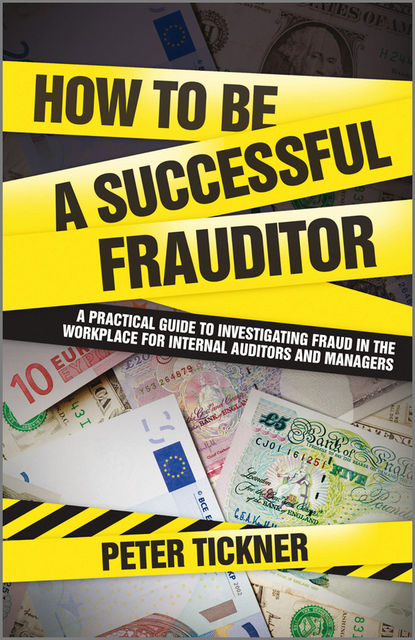 How to be a Successful Frauditor, Peter Tickner