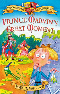 Prince Marvin's Great Moment, Karen Wallace