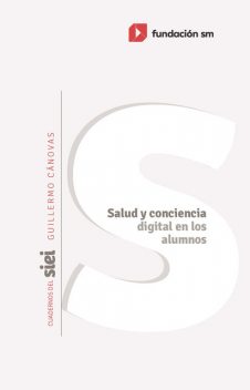 Salud y conciencia digital en los alumnos, Guillermo Cánovas