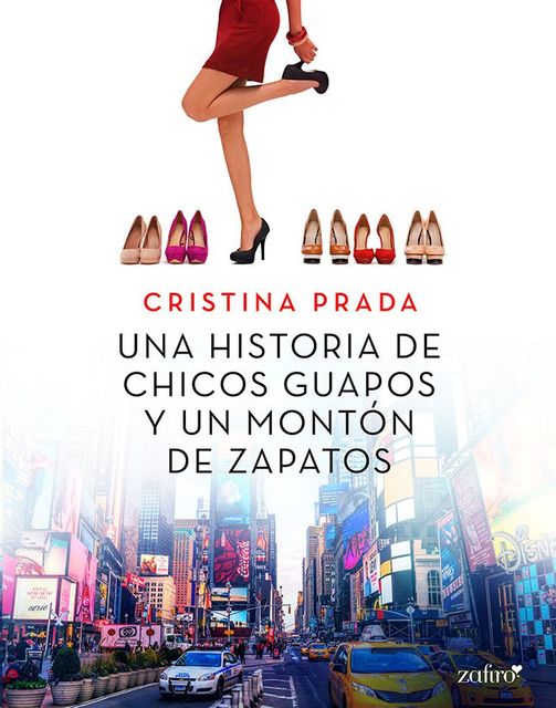 Una historia de chicos guapos y un montón de zapatos, Cristina Prada