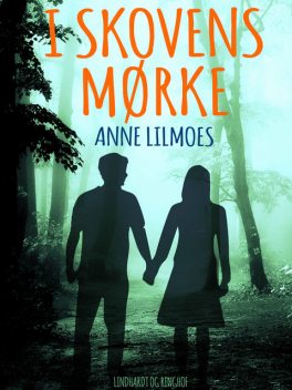 I skovens mørke, Anne Lilmoes