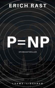 P=NP, Erich Rast