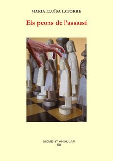 Els Peons De L´Assassí, Maria Lluïsa Latorre