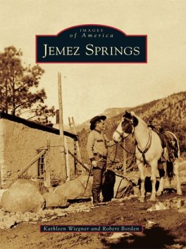 Jemez Springs, Kathleen Wiegner, Robert Borden