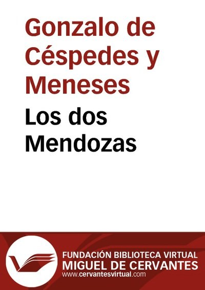 Los dos Mendozas, Gonzalo de Céspedes y Meneses