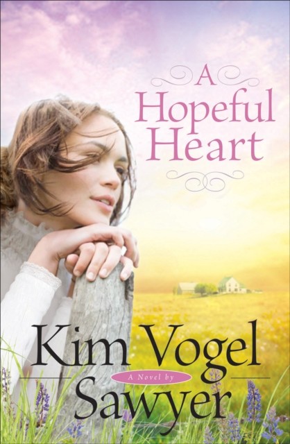 Hopeful Heart, Kim Vogel Sawyer