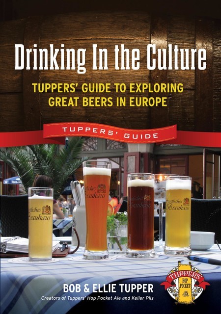 Drinking in the Culture, Bob Tupper, Ellie Tupper