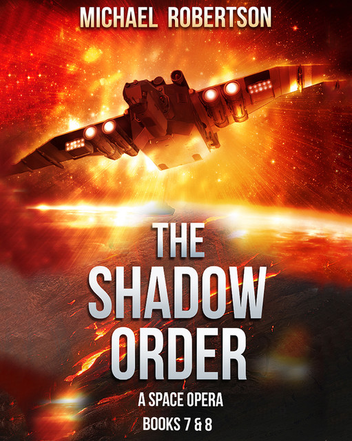 The Shadow Order Books 7 & 8 Box Set, Michael Robertson