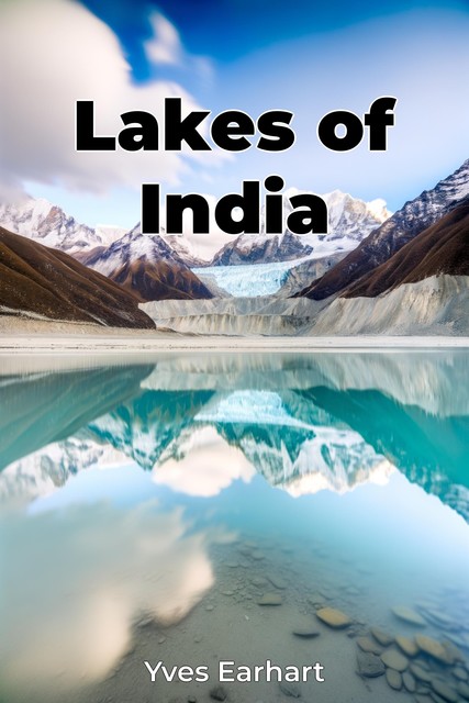 Lakes of India, Yves Earhart