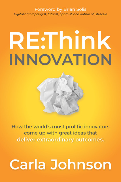 RE:Think Innovation, Carla Johnson