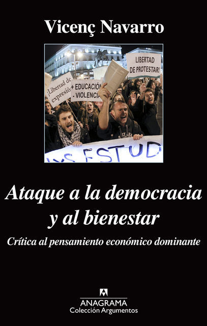 Ataque a la democracia y al bienestar, Vicenç Navarro