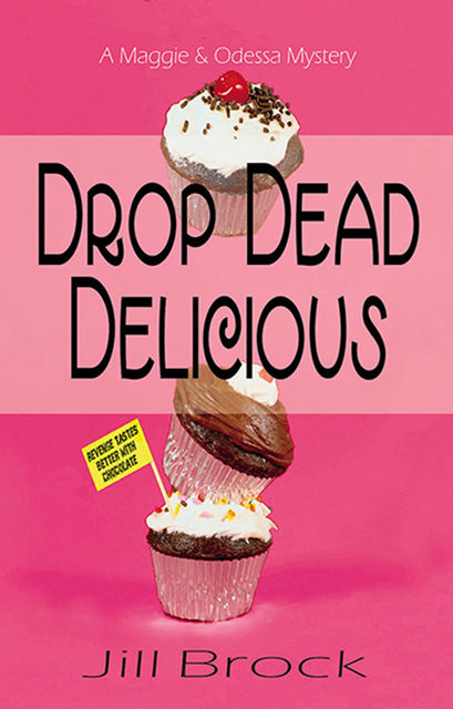 Drop Dead Delicious, Jill Brock