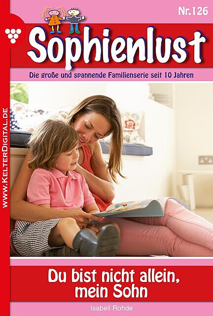 Sophienlust 126 – Familienroman, Rohde Isabell