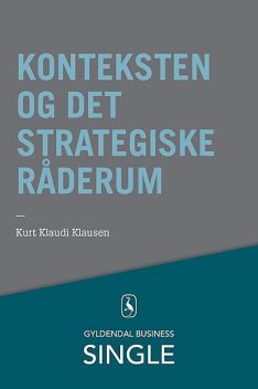 Konteksten og det strategiske råderum, Kurt Klaudi Klausen
