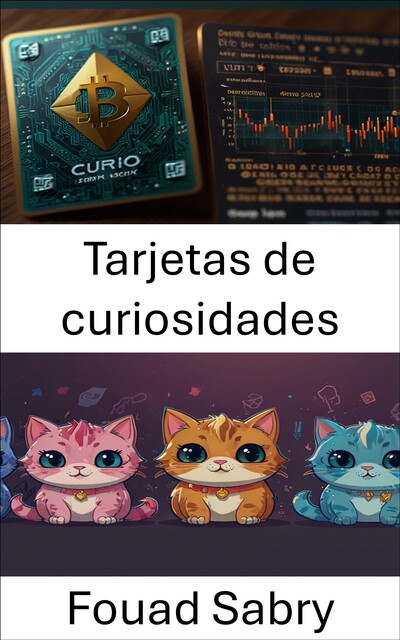 Tarjetas de curiosidades, Fouad Sabry