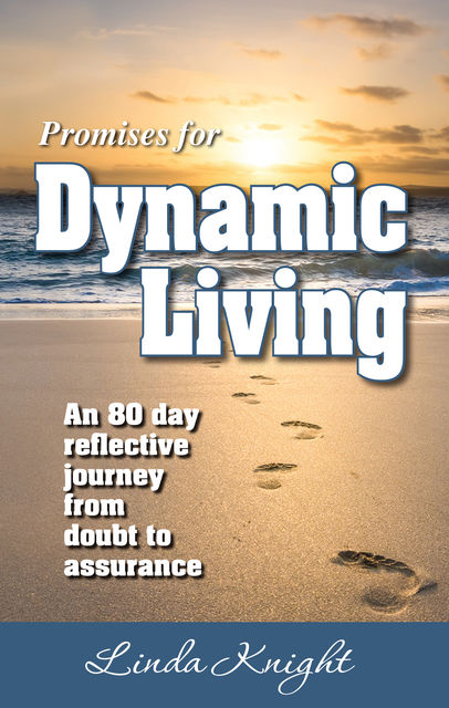 Promises for Dynamic Living, Linda Knight