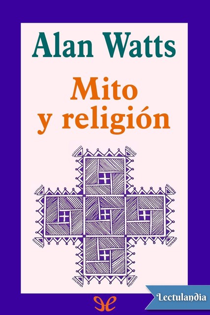 Mito y religión, Alan Watts