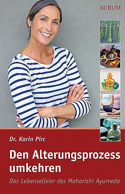 Den Alterungsprozess umkehren, Karin Pirc