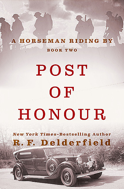 Post of Honour, R. F Delderfield