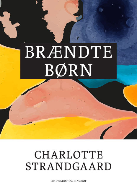 Brændte børn, Charlotte Strandgaard