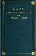 Rada: A Belgian Christmas Eve, Alfred Noyes