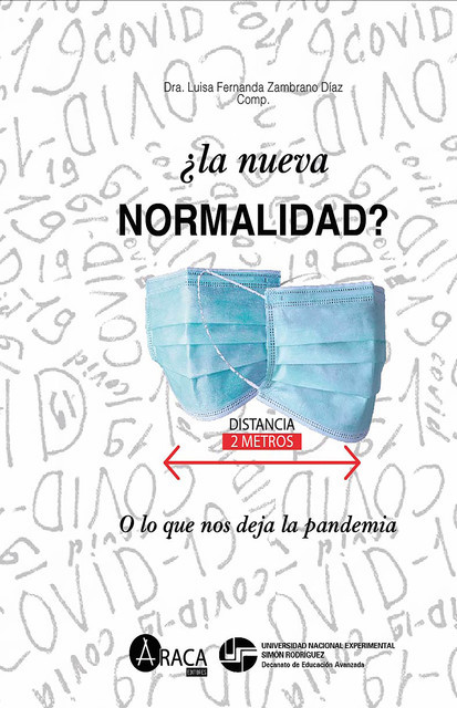 La nueva normalidad, Dra. Luisa Fernanda Zambrano, Gertrudis M. García Barroso, Mireya Bolett, Ysabel C. Gutiérrez de Álvarez