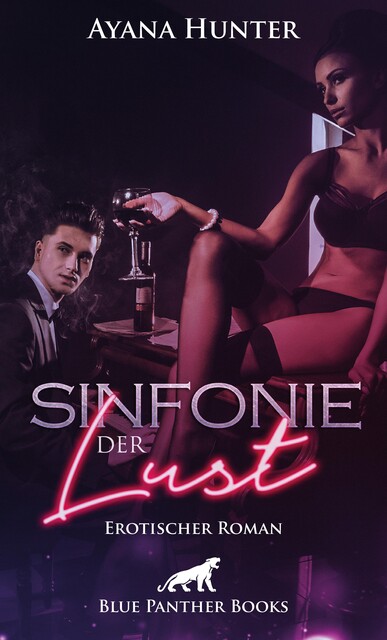 Sinfonie der Lust | Erotischer Roman, Ayana Hunter