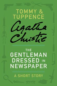 The Gentleman Dressed in Newspaper, Agatha Christie