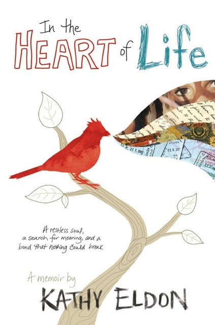 In the Heart of Life, Kathy Eldon