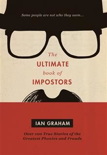 Ultimate Book of Impostors, Ian Graham
