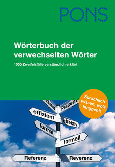 PONS Wörterbuch der verwechselten Wörter, Christoph Pollmann, Ulrike Wolk