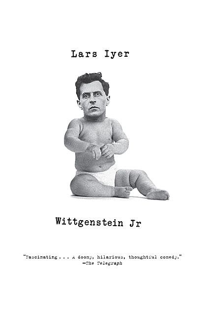 Wittgenstein Jr, Lars Iyer