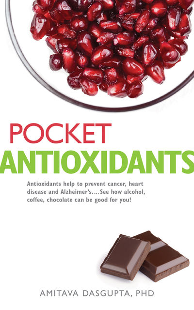 Pocket Antioxidants, Amitava Dasgupta