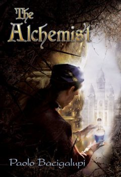 The Alchemist, Paolo Bacigalupi