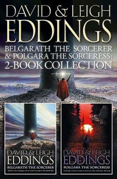 Belgarath the Sorcerer and Polgara the Sorceress, David Eddings, Leigh Eddings
