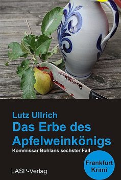 Das Erbe des Apfelweinkönigs, Lutz Ullrich