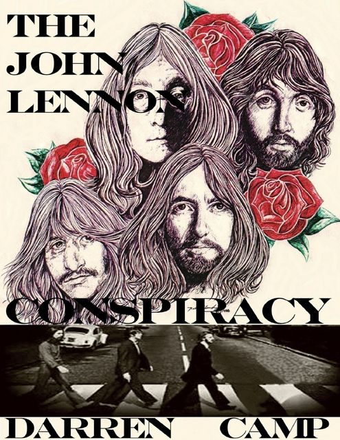 The John Lennon Conspiracy, Darren Camp