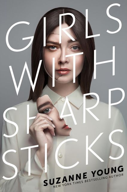 Girls with Sharp Sticks, Suzanne Young