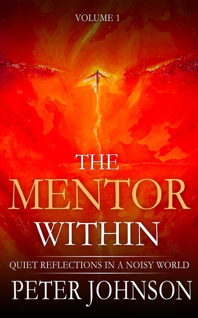 The Mentor Within, Peter Johnson
