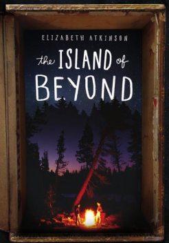 The Island of Beyond, Elizabeth Atkinson