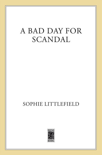 A Bad Day for Scandal, Sophie Littlefield