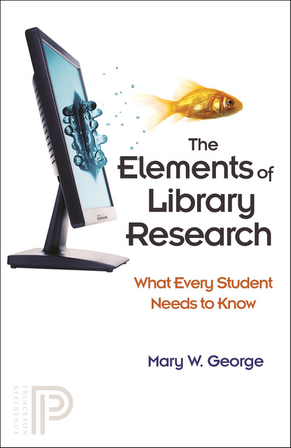 The Elements of Library Research, Mary W. George