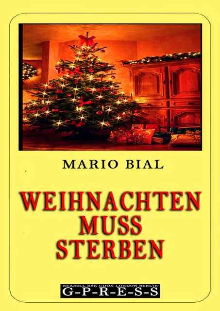 Weihnachten muss sterben, Mario Bial