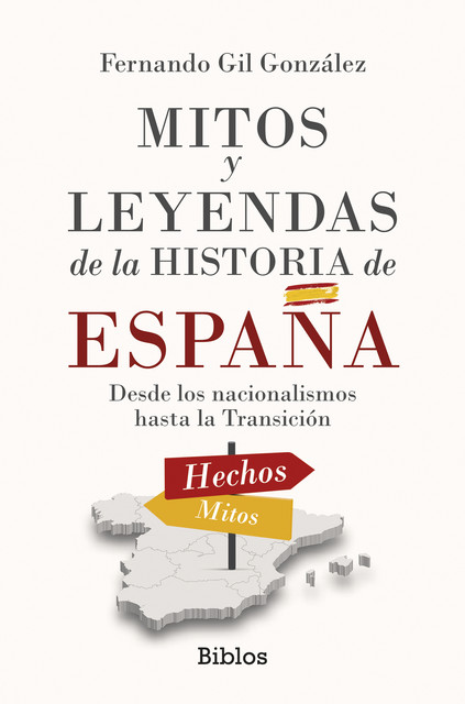 Mitos y leyendas de la Historia de España, Fernando González