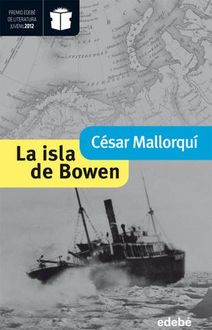 La Isla De Bowen, César Mallorquí