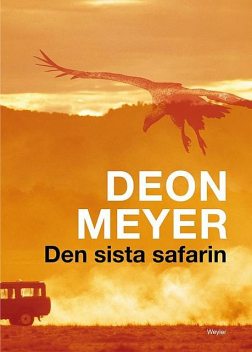 Den sista safarin, Deon Meyer